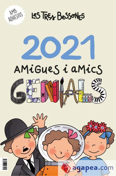 Calendari 2021 de Les Tres Bessones. Amigues i amics genials