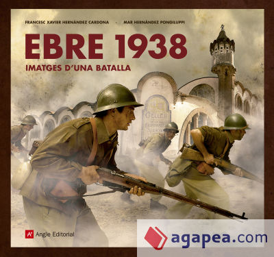 Ebre 1938: Imatges d'una batalla