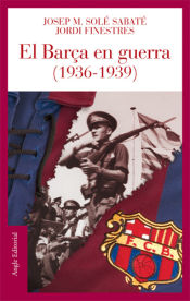 Portada de El Barça en guerra (1936-1939)