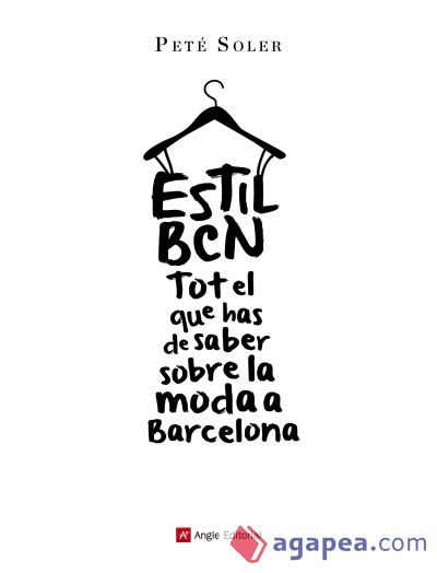 Estil BCN: Tot el que has de saber sobre la moda a Barcelona