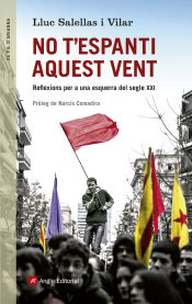 Portada de No t'espanti aquest vent: Reflexions per a una esquerra del segle XXI