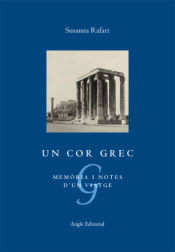 Portada de Un cor grec: Memòria i notes d¿un viatge
