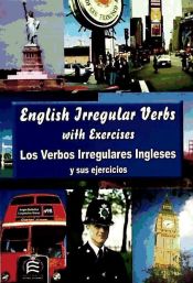 Portada de English irregular verbs = Los verbos irregulares ingleses y sus ejercicios