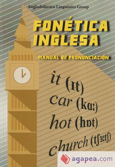 FONÉTICA INGLESA: MANUAL DE PRONUNCIACIÓN