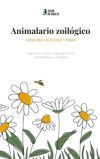 Animalario zoil&oacute;gico. Sentires de bicho y rima