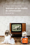 Animales en los medios de comunicación: El caso de TVE