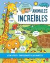 Animales incre&iacute;bles