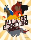 Animales superhéroes