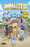 Animalize 21 2. Animalize 21 Y El Misterio En El Zoo. Libro Con Olores De Animalize21