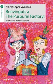 Portada de Benvinguts a The Purpurin Factory!