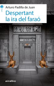 Portada de Despertant la ira del faraó