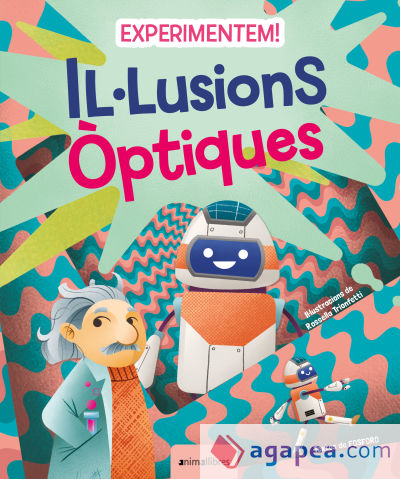 Experimentem! Il·lusions òptiques