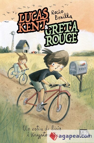Lucas Kent & Greta Rouge 4. Un estiu de bicis i kryptonita Lucas Kent & Greta Rouge 4. Un estiu de bicis i kryptonita