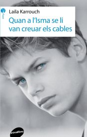 Portada de Quan a l'Isma se li van creuar els cables