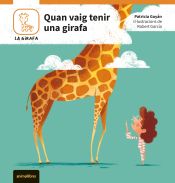 Portada de Quan vaig tenir una girafa