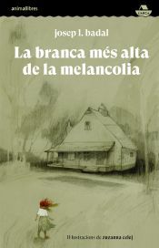 Portada de La branca mes alta de la melancolia