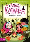 Anna Kadabra, 7: O segredo do bosque