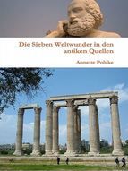 Portada de Die Sieben Weltwunder in den antiken Quellen (Ebook)