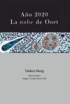 A&ntilde;o 2020. La nube de Oort