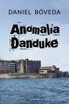 Anomal&iacute;a Danduke