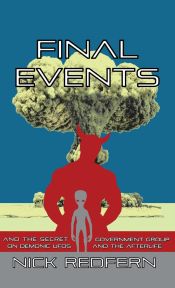 Portada de Final Events and the Secret Government Group on Demonic UFOs and the Afterlife