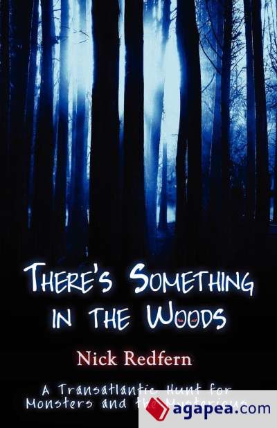 Thereâ€™s Something in the Woods