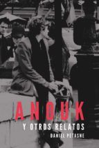 Portada de Anouk y otros relatos (Ebook)