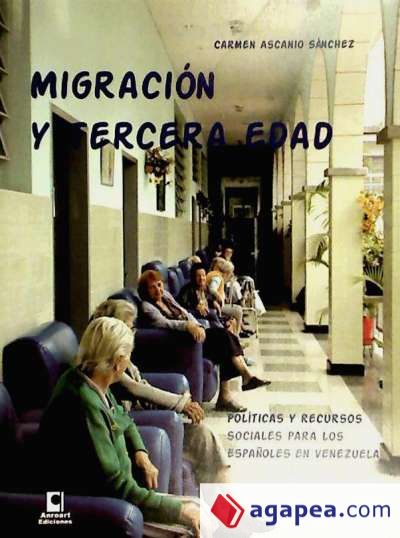 Migración y tercera edad: políticas y recursos sociales para los españoles en Venezuela