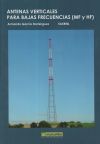 Antenas Verticales para Bajas Frecuencias (MF Y HF)