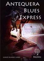 Portada de Antequera Blues Express (Ebook)