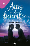 Antes De Diciembre (edición Revisada Por La Autora)(edición Limitada) De Joana Marcus