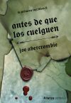 Antes de que los cuelguen: La Primera Ley: Libro II