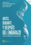 Antes, durante y despu&eacute;s del embarazo.