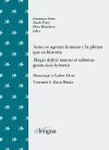 Antes se agotan la mano y la pluma que su historia / "Magis deficit manus et calamus quam eius hystoria": Homenaje a Carlos Alvar: 2