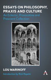 Portada de Essays on Philosophy, Praxis and Culture: An Eclectic, Provocative and Prescient Collection