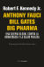 Anthony Fauci Bill Gates Big Pharma