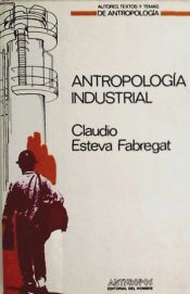 Portada de Antropología industrial