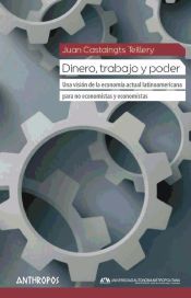 Portada de Dinero, trabajo y poder