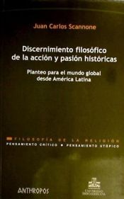 Portada de Discernimiento filosófico de la acción y pasión históricas