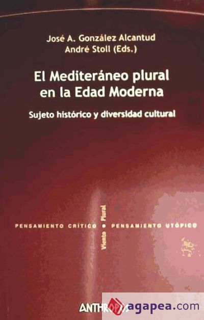 El Mediterráneo plural en la Edad Moderna