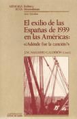 Portada de El exilio de las Espa&ntilde;as de 1939 en las Am&eacute;ricas
