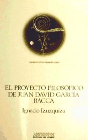 Portada de El proyecto filosófico de Juan David García Bacca