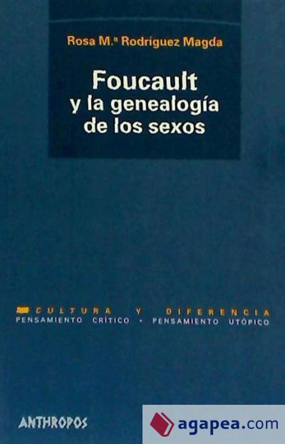 Foucault y la genealogía de los sexos