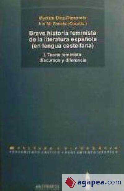 I.Breve historia feminista de la literatura española (en lengua castellana)