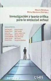 Portada de INVESTIGACIÓN Y TEORÍA CRÍTICA PARA LA SOCIEDAD ACTUAL