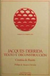 Portada de Jacques Derrida: texto y deconstrucción