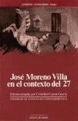 Portada de José Moreno Villa en el contexto del 27