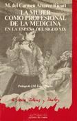 Portada de La mujer como profesional de la medicina en la España del siglo XIX