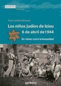 Portada de Los niños judíos de Izieu. 6 de abril de 1944