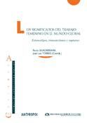 Portada de Los significados del trabajo femenino en el mundo global